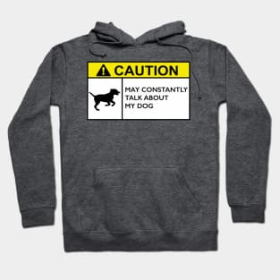 Caution Dog Hoodie